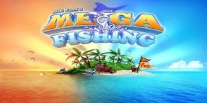 What is Mega Fishing? Effective Tips for Big Wins